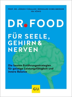 cover image of Dr. Food für Seele, Gehirn und Nerven
